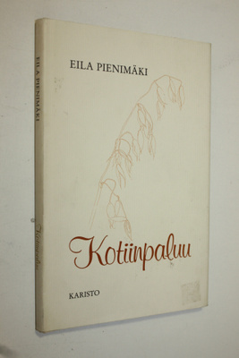 Eila Pienimäki : Kotiinpaluu