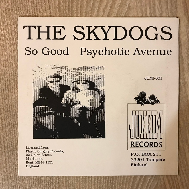 The Skydogs – So Good / Psychotic Avenue 7"