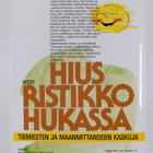 Rauni (toim.) Vornanen : Hiusristikko hukassa : tiemieste... - pikkukuva 2