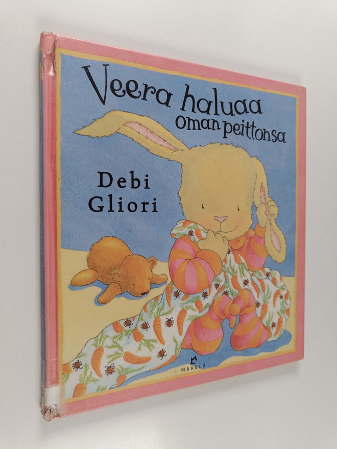 Debi Gliori : Veera haluaa oman peittonsa