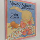 Debi Gliori : Veera haluaa oman peittonsa - pikkukuva 1