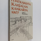 Samuli Paulaharju : Matkakuvia Karjalan kankailta 1907 - pikkukuva 1