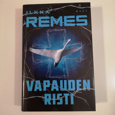 Ilkka Remes : Vapauden risti