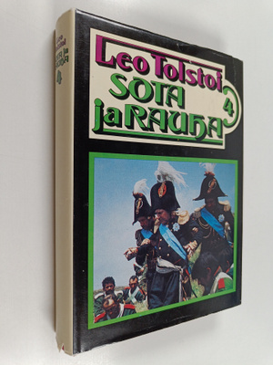 Leo Tolstoi : Sota ja rauha 4