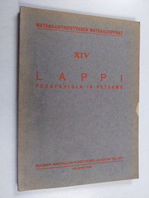 Lappi : Peräpohjola ja Petsamo