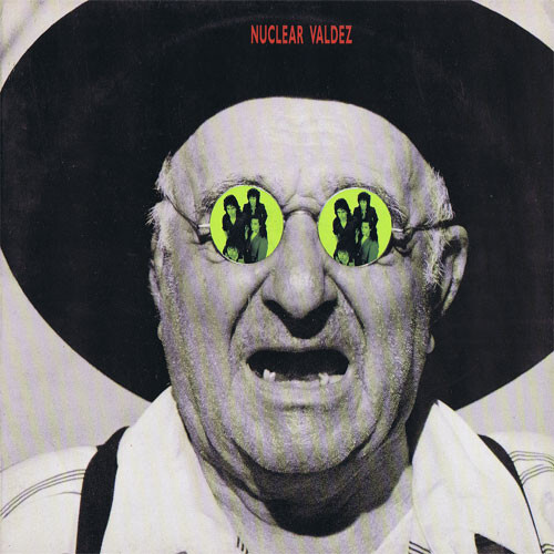 Nuclear Valdez – I Am I LP Europe 1989