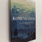 Pauliina Lindholm : Komendantti : Viapori 1748 - pikkukuva 1