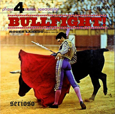 Roger Laredo – Bullfight!  LP