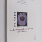 Näkökulmia kehityspsykologiaan : kehitys kontekstissaan - pikkukuva 1