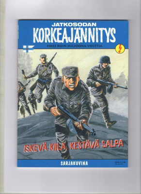 JATKOSODAN KORKEAJÄNNITYS. Iskevä kiila, kestävä salpa