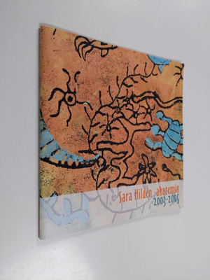 Sara Hilden -akatemia 2003-2005
