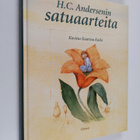 H. C Andersen : H. C. Andersenin satuaarteita - pikkukuva 1