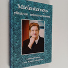 Ilmari Laukkonen : Mielenterveys yhteinen voimavaramme : ... - pikkukuva 1
