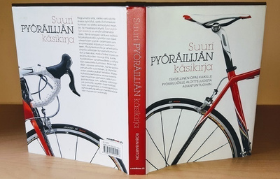 Suuri pyöräilijän käsikirja: täydellinen opas pyöräilijöille