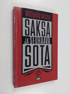 Wolfgang Michal : Saksa ja seuraava sota