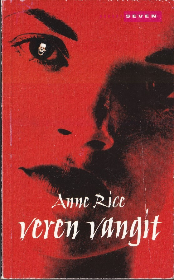 Anne Rice: Veren Vangit (nide Seven 2009)