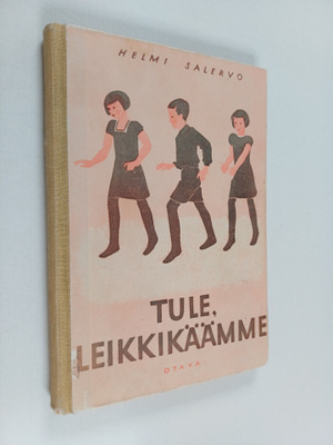 Helmi Salervo : Tule, leikkikäämme : noin 260 leikkiä var...