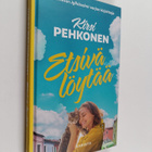 Kirsi Pehkonen : Etsivä löytää - pikkukuva 1