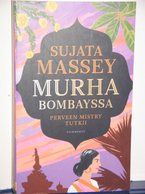 Sujata Massey : MURHA BOMBAYSSA