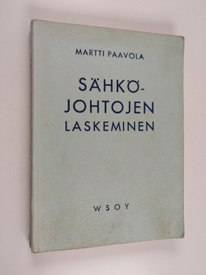 Martti Paavola : Sähköjohtojen laskeminen
