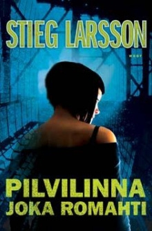 Stieg Larsson - Pilvilinna joka romahti