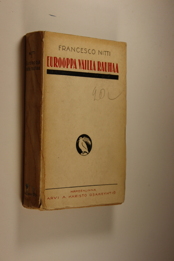 Francesco Nitti : Eurooppa vailla rauhaa