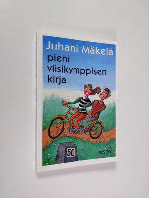 Juhani Mäkelä : Pieni viisikymppisen kirja