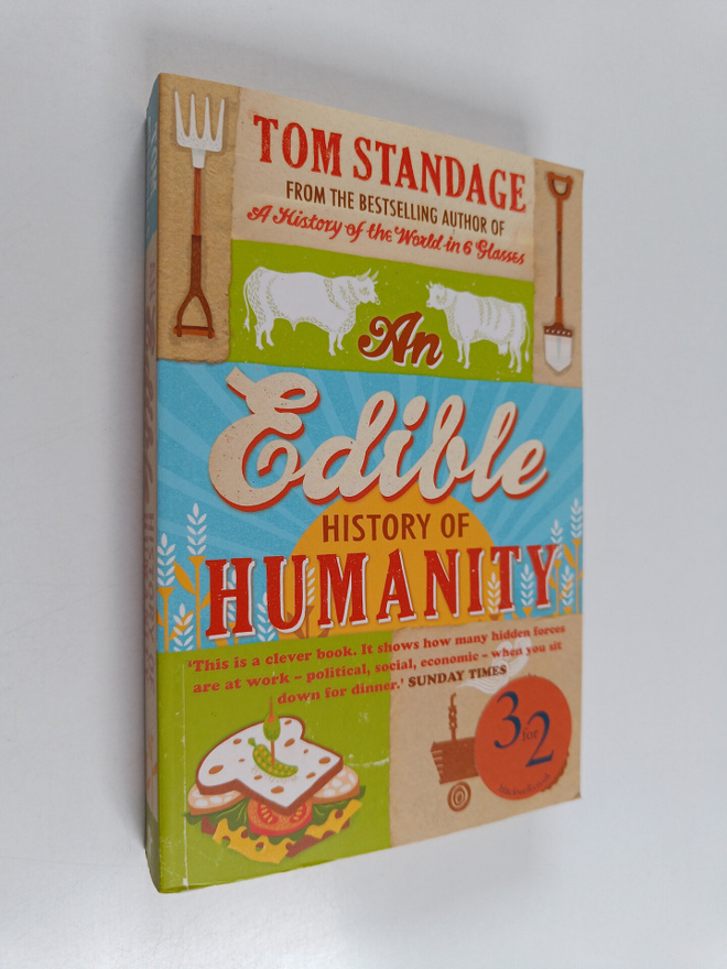 Tom Standage : An Edible History of Humanity