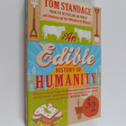 Tom Standage : An Edible History of Humanity - pikkukuva 1