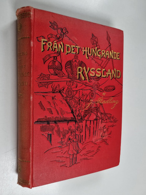 J. Stadling : Från det hungrande Ryssland : skildringar