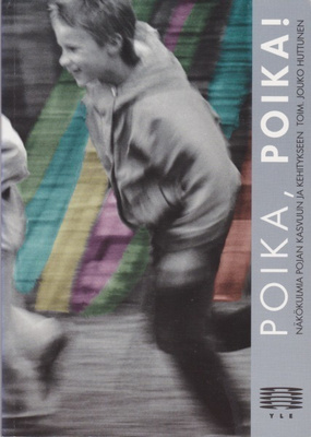 Jouko Huttunen (toim.): Poika, poika!
