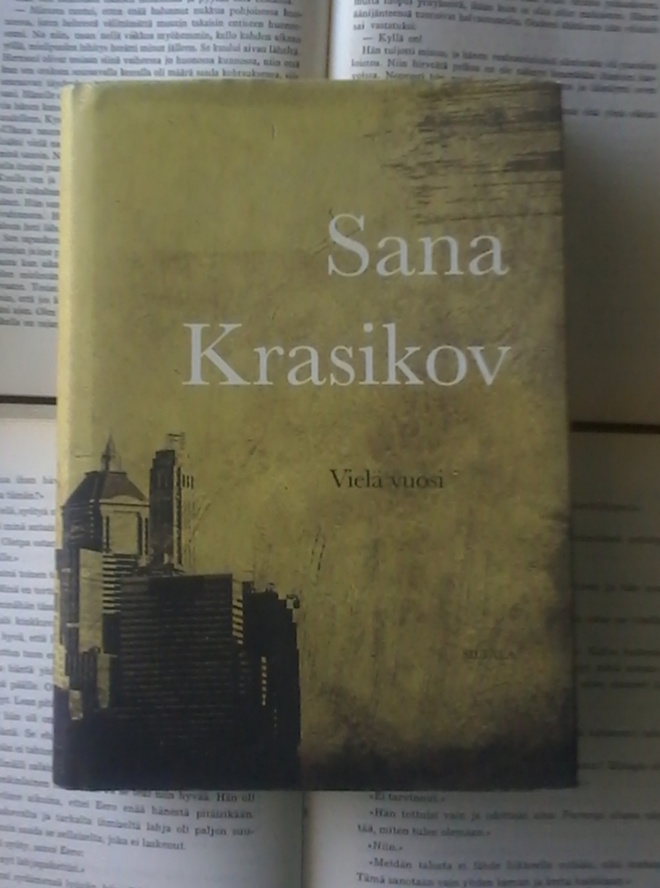 Sana Krasikov - Vielä vuosi (sid.)