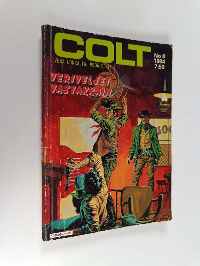 Colt n:o 8/1984 : Veriveljet vastakkain
