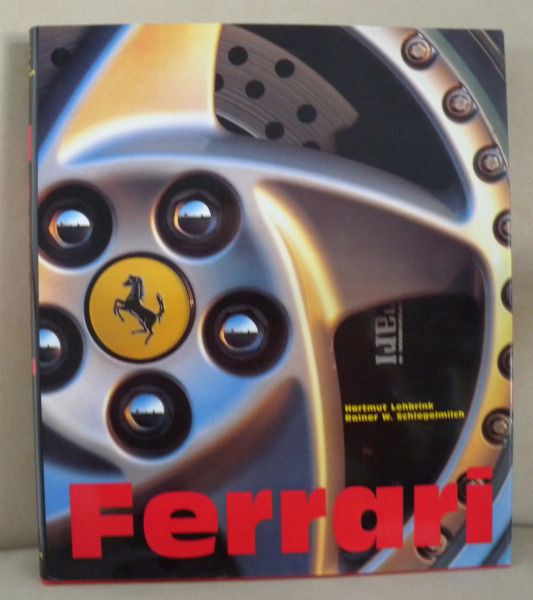 Ferrari / Hartmunt Lehbrink & Rainer W. Schlegelmilch