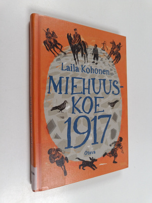 Laila Kohonen : Miehuuskoe 1917