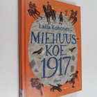 Laila Kohonen : Miehuuskoe 1917 - pikkukuva 1