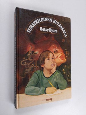 Betsy Byars : Tuhatkiloinen kultakala