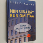 Risto Ranki : Niin siinä käy kun omistaa : tarinaa valtio... - pikkukuva 1