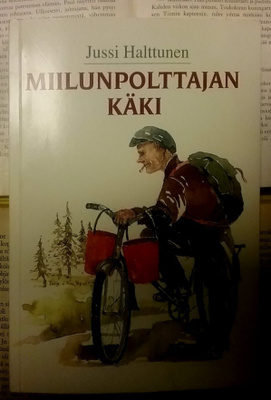 Jussi Halttunen - Miilunpolttajan käki (nid.)