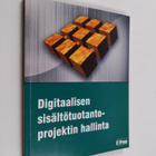 Ulla Lukkari : Digitaalisen sisältötuotantoprojektin hall... - pikkukuva 1