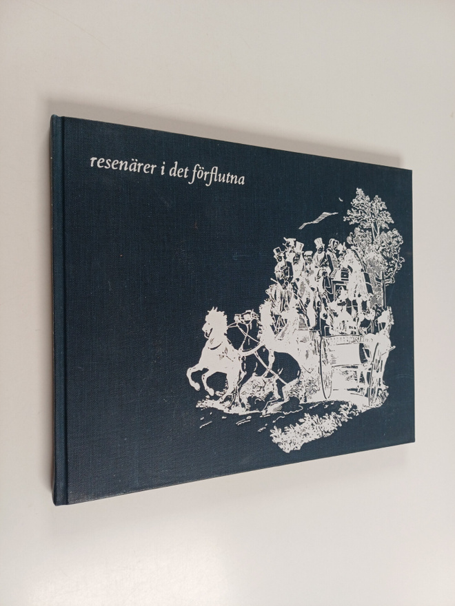 Kerstin Fried : Resenärer i det förflutna