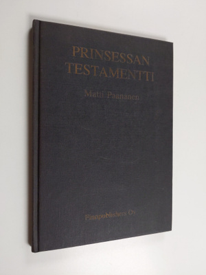 Matti Paananen : Prinsessan testamentti