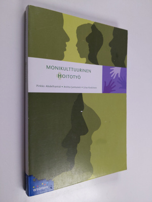 Pirkko ym. Abdelhamid : Monikulttuurinen hoitotyö