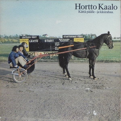Hortto Kaalo – Kättä Päälle Ja Käsirahaa LP