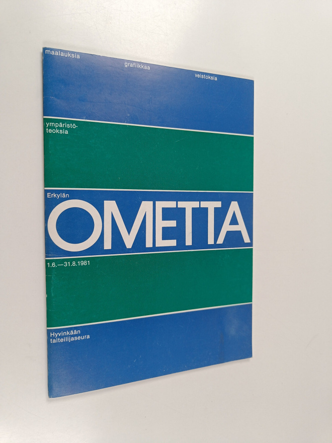 Erkylän Ometta : [1.6.-31.8.1981] : Suomen taiteilijaseur...