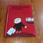 Mikko Mallikas on rehellinen - Gunilla Bergström - pikkukuva 1