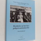 Esko Kokkonen : Hyödyksi ja huviksi pohjoissuomalaisille ... - pikkukuva 1