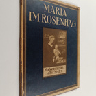 Maria im Rosenhag : Madonnen-Bilder alter deutscher und n... - pikkukuva 1
