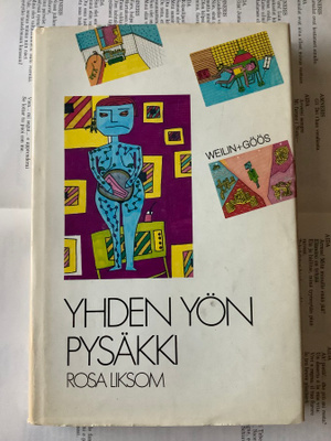 Rosa Liksom - Yhden yön pysäkki (sid.)