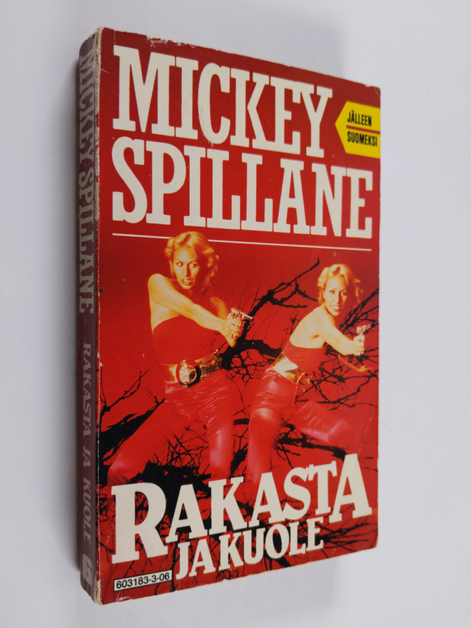 Mickey Spillane : Rakasta ja kuole